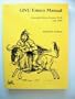 Gnu Emacs Manual: Eleventh Edition, Version 19.29 June 1995