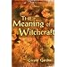 A History of Wicca and Neopagan Witchcraft