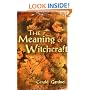 The Meaning of Witchcraft