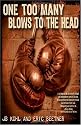 One Too Many Blows to the Head