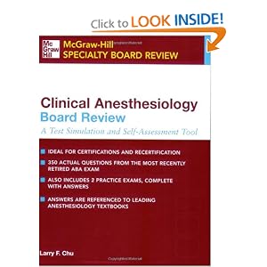 Click here to buy McGraw-Hill Specialty Board Review: Clinical Anesthesiology Board Review by Larry Chu.