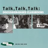 Talk, Talk, Talk: Discussion-Based Classroom