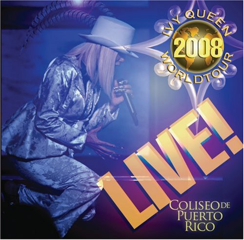 Ivy Queen - Ivy Queen 2008 World Tour Live! - Zortam Music
