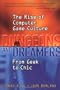 Dungeons and Dreamers: The Rise of Computer Game Culture from Geek to Chic