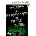 Das Phantom im Netz: Die Autobiographie des meistgesuchten Hackers der Welt