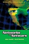 Networks and Netwars: The Future of Terror, Crime, and Militancy (Consumer One-Off)