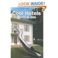 Cool Hotels Family and Kids (Cool Hotels)