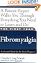 The First Year: Fibromyalgia: An Essential Guide for the Newly Diagnosed