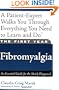 The First Year: Fibromyalgia: An Essential Guide for the Newly Diagnosed
