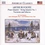 Arthur Foote: Piano Quartet; String Quartet No. 1; Nocturne and Scherzo