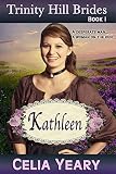 Kathleen (Trinity Hill Brides Book 1)