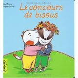 Le concours de bisouspar Carl Norac