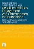 Produkt-Bild: Gesellschaftliches Engagement von Unternehmen in Deutschland: Eine sozialwissenschaftliche Sekund&auml;ranalyse