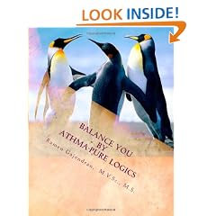 Balance You by Athma-Pure Logics: Human Life Secrets - Instructions for Well-being Life