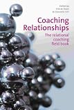 Coaching relationships : the relational coaching field book