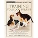 Training Your Dog for Life (Terra-Nova Series)