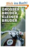 Gro�er Bruder, kleiner Bruder