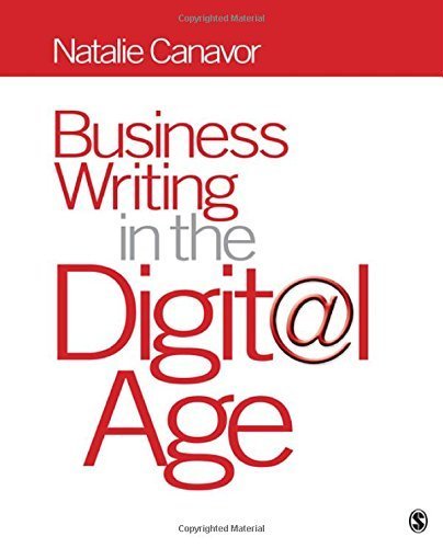 Business Writing in the Digital Age by Canavor, Natalie C. (2011) Paperback