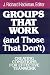 Groups That Work and Those That Don't: Creating Conditions for Effective Teamwork (Jossey-Bass Management)