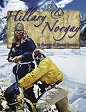 Hillary and Norgay: To the Top of Mount Everest (In the Footsteps of Explorers): To the Top of Mount Everest (In the Footsteps of Explorers)