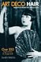Art Deco Hair: Hairstyles from the 1920s & 1930s (Vintage Living)