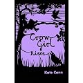 Crow Girl Rises