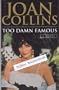 Too Damn Famous (Windsor Selections)