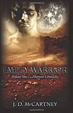 The Empty Warrior: Volume One of the Aberrant Chronicles