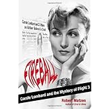 fireball carole lombard and the mystery of flight 3
