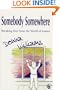 Somebody Somewhere