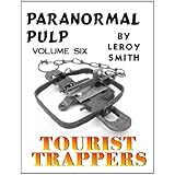 Tourist Trappers (Paranormal Pulp)