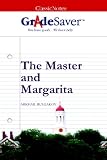 GradeSaver (TM) ClassicNotes: The Master and Margarita Study Guide