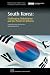 South Korea: Challenging Globalisation and the Post-Crisis Reforms by Young-Chan Kim ISBN 1843344726