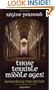 Those Terrible Middle Ages: Debunking the Myths