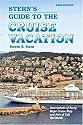 Stern's Guide to the Cruise Vacation 2008