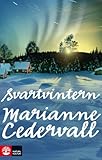 Omslagsbilde av Svartvintern (av Marianne Cedervall) [Imported] [Paperback] (Swedish) (Mirjam och Hervor, del 2)