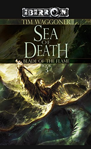 The Sea of Death: The Blade of the Flame, Book 3
