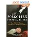 The Forgotten Founding Father: Noah Webster's Obsession and the Creation of an American Culture