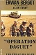Operation daguet : les fran�ais dans la guerre du golfe
