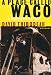 A Place Called Waco: A Survivor's Story