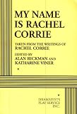 My Name Is Rachel Corrie