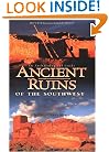 Ancient Ruins of the Southwest: An Archaeological Guide (Arizona and the Southwest)