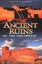 Ancient Ruins of the Southwest: An Archaeological Guide (Arizona and the Southwest)
