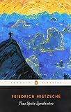 Thus Spoke Zarathustra Thus Spoke Zarathustra