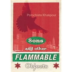 Sons and Other Flammable Objects: A Novel