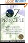 The Oz Principle: Getting Results Through Individual & Organizational Accountability
