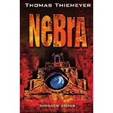 Nebra: Thrillervon "Thomas Thiemeyer"