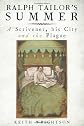 Ralph Tailor's summer : a scrivener, his city and the plague