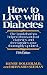 How to Live with Diabetes, fifth edition