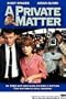 A Private Matter